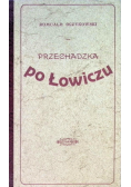 Przechadzka po Łowiczu