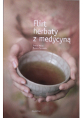 Flirt herbaty z medycyną