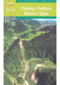 Pieniny Podhale Orawa i Spisz
