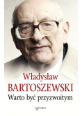 Warto być przyzwoitym