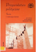 Przywództwo polityczne Teorie i rzeczywistość