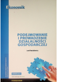 Podejmowanie i prowadzenie działalności gospodarczej