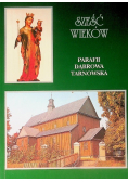 Sześć wieków Parafii Dąbrowa Tarnowska