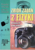 Zbiór zadań z fizyki dla klasy III szkół średnich