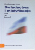 Świadectwa i mistyfikacje