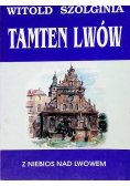 Tamten Lwów Z niebios nad Lwowem
