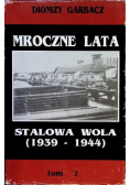 Mroczne lata stalowa wola Tom 2
