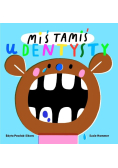 Miś Tamiś idzie do dentysty