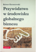 Przywództwo w środowisku globalnego biznesu