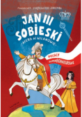 Polscy superbohaterowie Król Jan III Sobieski