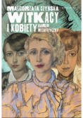 Witkacy i kobiety