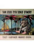 Tam, gdzie żyją dzikie stwory
