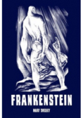 Frankenstein czyli współczesny Prometeusz