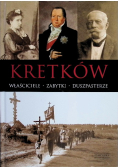 Kretków Właściciele zabytki duszpasterze