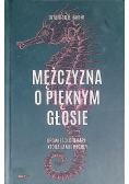 Mężczyzna o pięknym głosie Opowieści o terapii, która łamie reguły