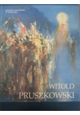 Witold Pruszkowski wystawa