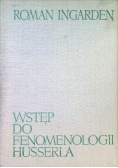 Wstęp do Fenomenologii Husseria