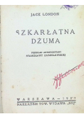 Szkarłatna Dżuma, 1927 r.