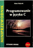 Miniprzewodnik Programowanie w języku C