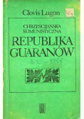 Chrześcijańska komunistyczna republika Guaranów