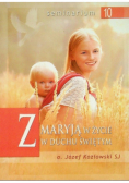 Z Maryją w życie w Duchu Świętym