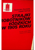 Strajk Robotników Łódzkich w 1905 Roku
