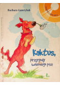 Kaktus przygody wiernego psa