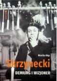 Skrzynecki Demiurg i wizjoner