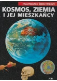 Kosmos ziemia i jej mieszkańcy