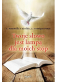 Twoje słowo jest lampą dla moich stóp