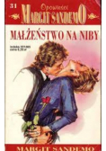 Opowieści Margit SandemO Tom 31 Małżeństwo na niby