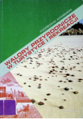 Walory przyrodnicze w turystyce i rekreacji
