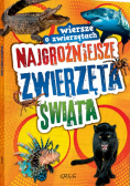 Najgroźniejsze zwierzęta świata Wiersze o zwierzętach