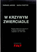 W krzywym zwierciadle