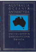 Encyklopedia Geograficzna Świata Tom 1  - Australia, Oceania, Antarktyda