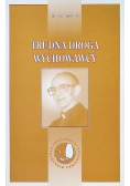 Trudna droga wychowawcy