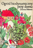 Ogród biodynamiczny przy domu