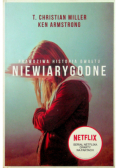 Niewiarygodne Prawdziwa historia gwałtu