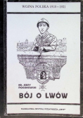Bój o Lwów reprint z 1921 r