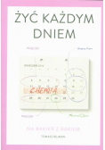 Żyć każdym dniem