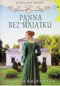 W dolinie Narwi Panna bez majątku