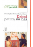 Dzieci patrzą na nas. Wychowanie przykładem