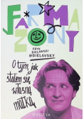 Farmazony. O tym, jak stałem się własną matką