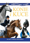 Odkrywanie świata. Konie i kuce
