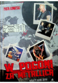 W pogoni za Metallicą