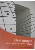 Efekt motyla Humaniści wobec teorii chaosu