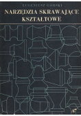 Narzędzia skrawające kształtowe