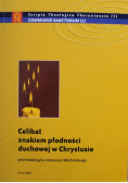 Celibat znakiem płodności duchowej w Chrystusie
