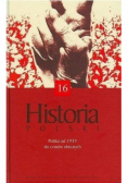 Historia Polski Tom 16 Polska od 1939 do czasów obecnych