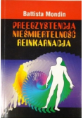 Preegzystencja nieśmiertelność reinkarnacja